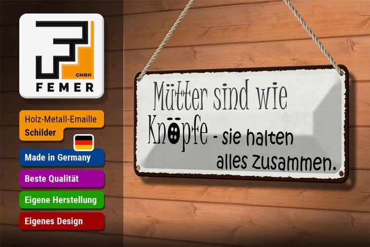 Blechschild Spruch 27x10cm Mütter wie Knöpfe halten alles Dekoration