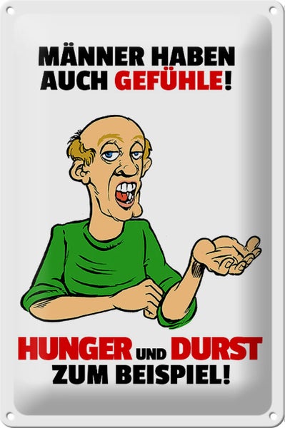 Blechschild Spruch 20x30cm Männer haben auch Gefühle