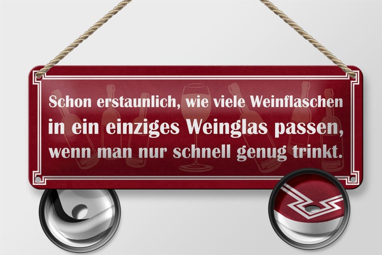 Blechschild Spruch 27x10cm wie viele Weinflaschen Weinglas Dekoration