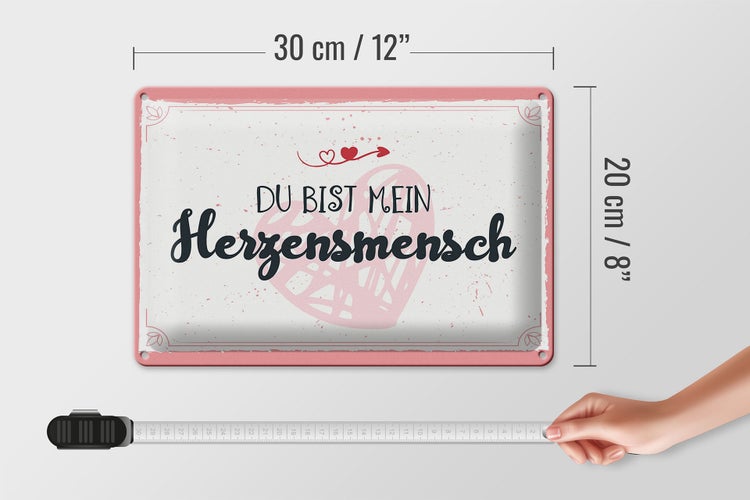 Blechschild Spruch 30x20cm Du bist mein Herzensmensch