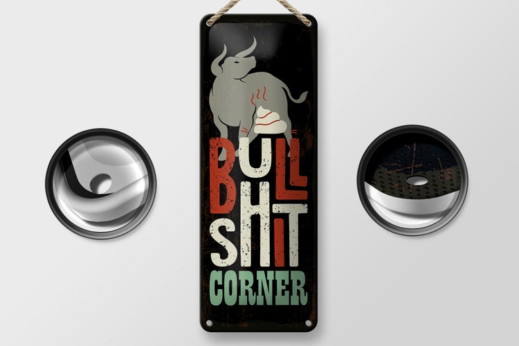Blechschild Spruch Bullshit Corner Stier 10x27cm