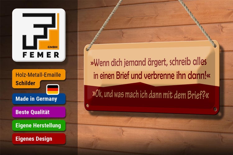 Blechschild Spruch 27x10cm Wenn dich jemand ärgert Dekoration