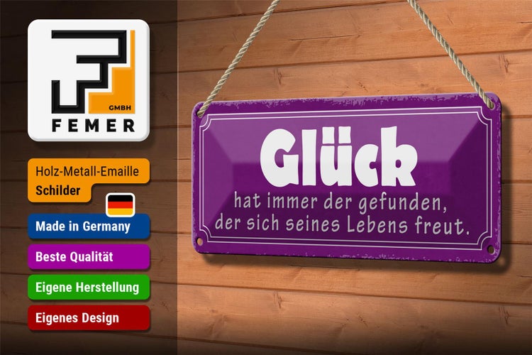 Blechschild Spruch 27x10cm Glück hat immer der gefunden der Dekoration