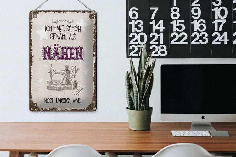 Blechschild Spruch NÄHEN ich habe schon genäht 20x30cm