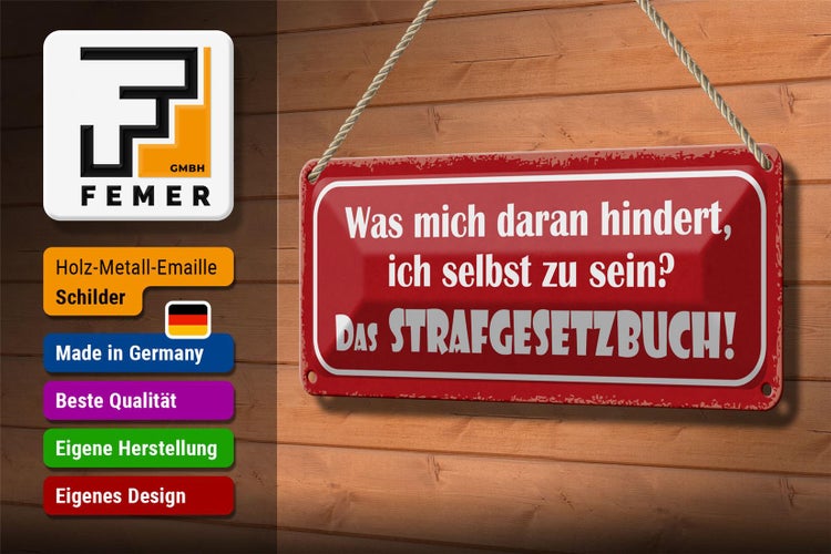 Blechschild Spruch 27x10cm was daran hindert selbst zu sein Dekoration