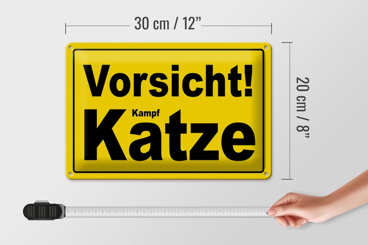 Blechschild Spruch 30x20cm Vorsicht Kampf Katze
