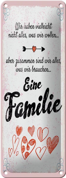 Blechschild Spruch Familie Zusammen sind wir alles 10x27cm