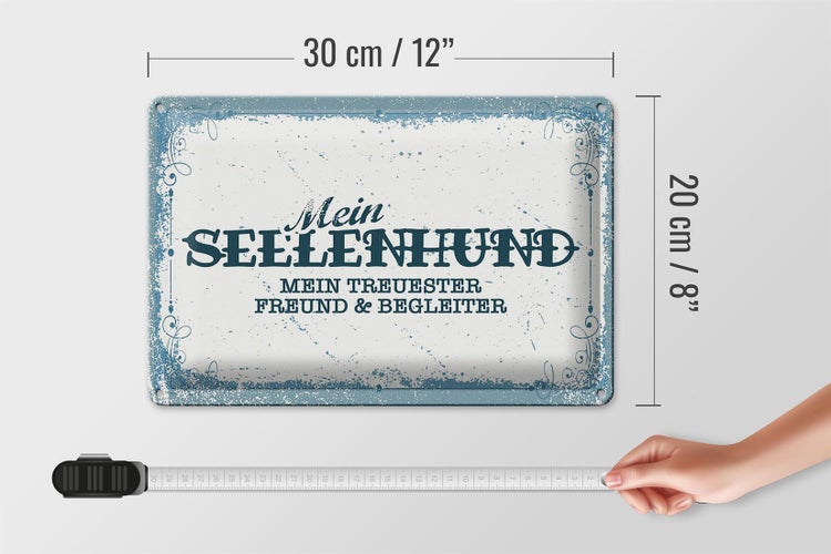 Blechschild Spruch 30x20cm Mein Seelenhund mein treuester