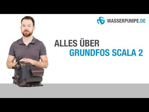 Grundfos Scala 2 Wasserpumpe im Überblick