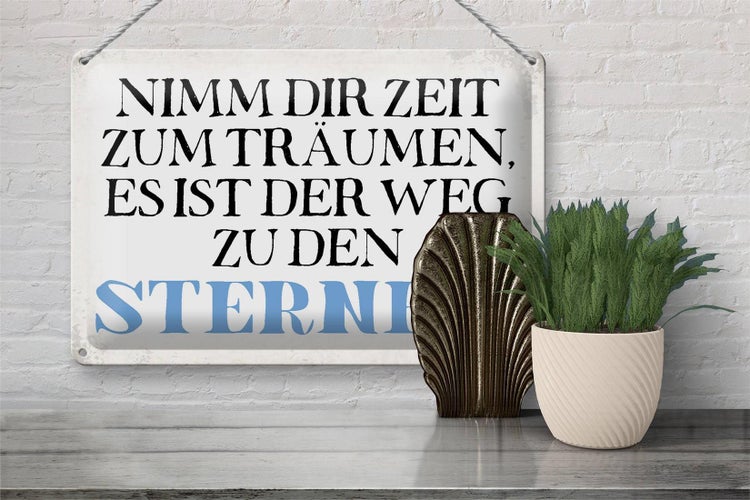 Blechschild Spruch 30x20cm nimm dir Zeit zum träumen