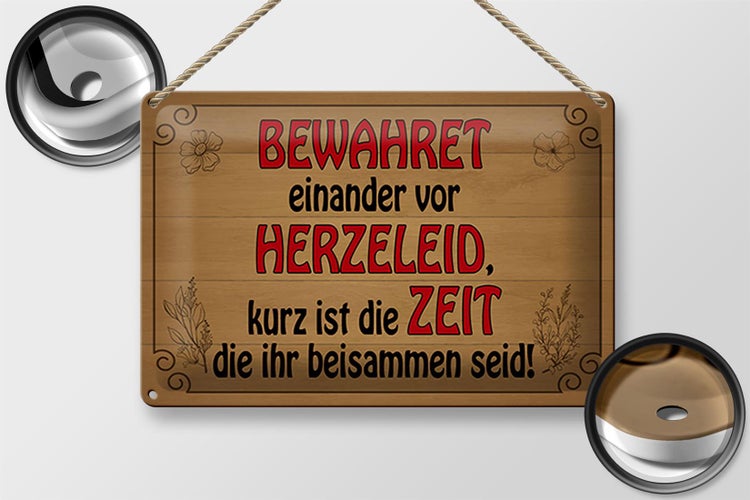 Blechschild Spruch 30x20cm bewahret einander vor Herzeleid