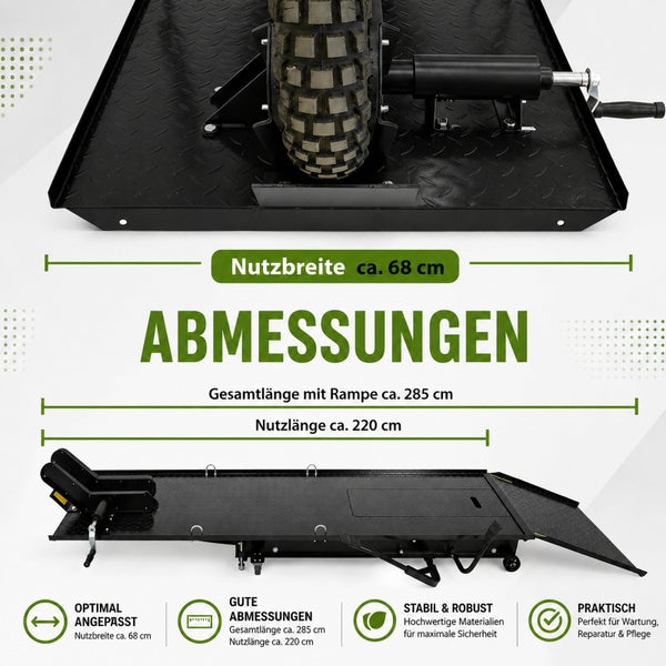 Motorradhebebühne mit Abmessungen: Gesamtlänge mit Rampe circa 285 cm, Nutzlänge circa 220 cm, Nutzbreite circa 68 cm.