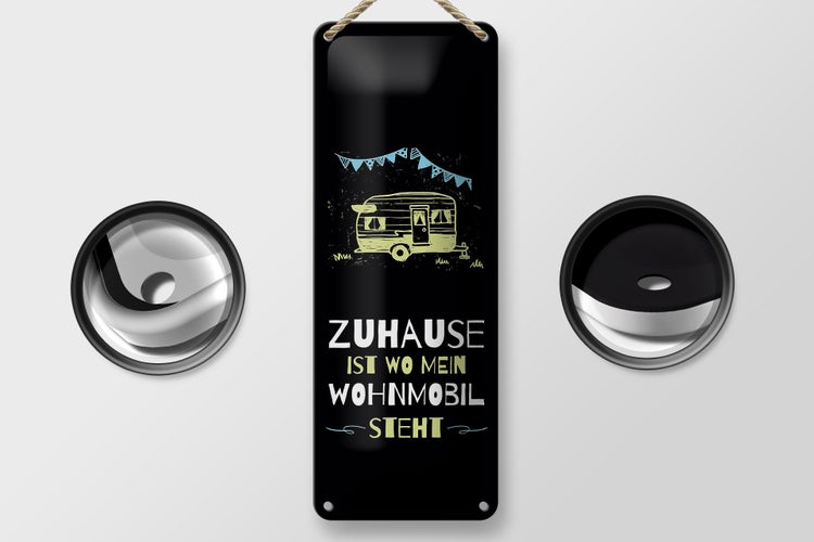 Blechschild Spruch Zuhause ist wo mein Wohnmobil 10x27cm