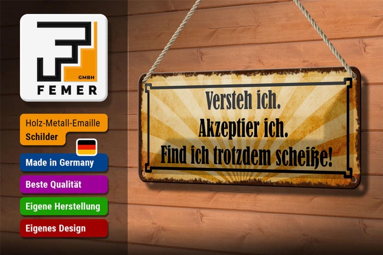 Blechschild Spruch 27x10cm versteh ich trotzdem Scheiße Dekoration