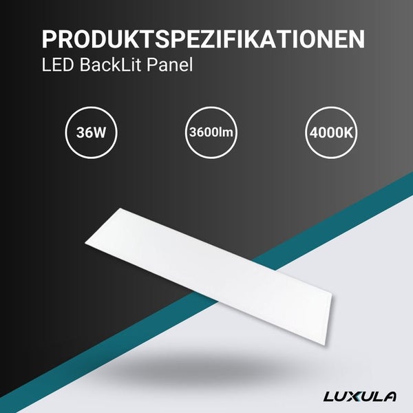 LED Backlit Panel Produktspezifikationen: 36 Watt, 3600 Lumen, 4000 Kelvin
