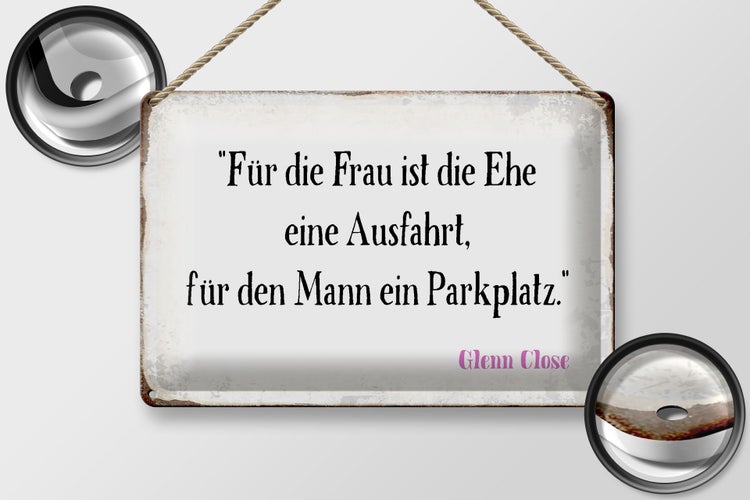 Blechschild Spruch 30x20cm für Frau für Mann ist die Ehe