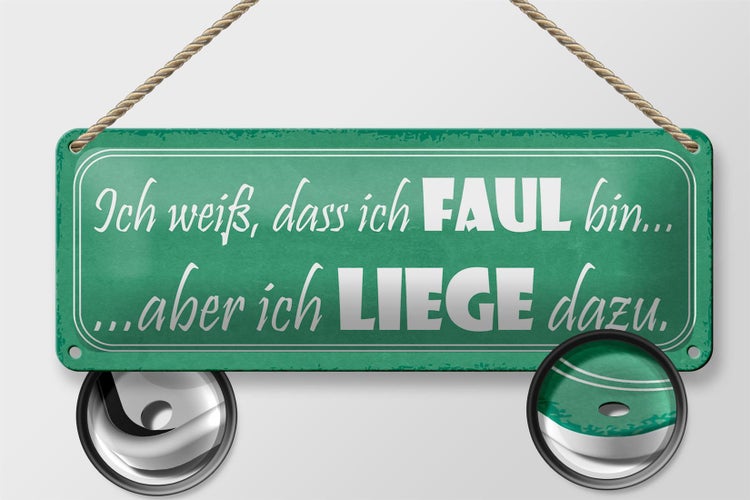 Blechschild Spruch 27x10cm ich bin faul aber ich liege dazu Dekoration