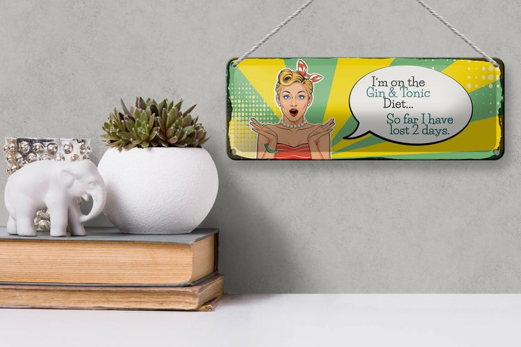 Blechschild Spruch I´m on the Gin & Tonic Diet 27x10cm Dekoration
