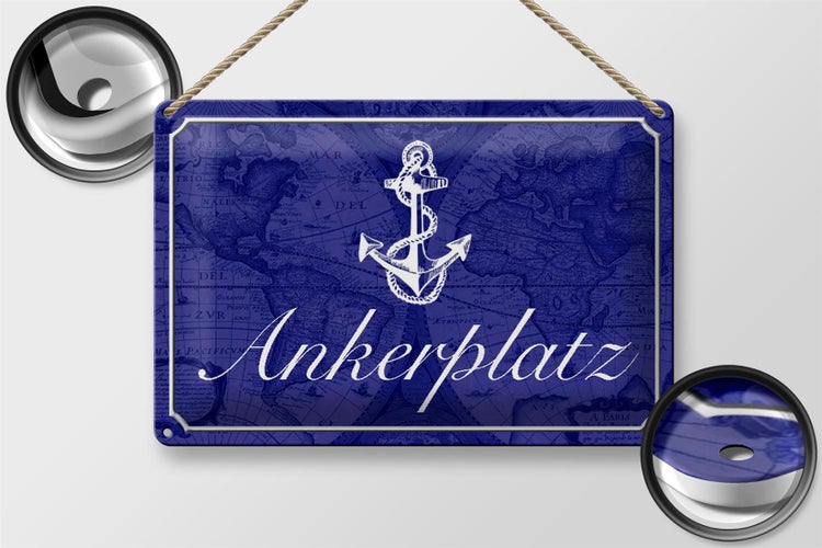 Blechschild Spruch 30x20cm Ankerplatz Anker Segel Boot