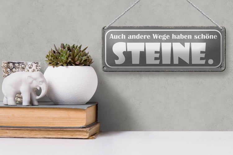 Blechschild Spruch 27x10cm auch andere Wege haben Steine Dekoration