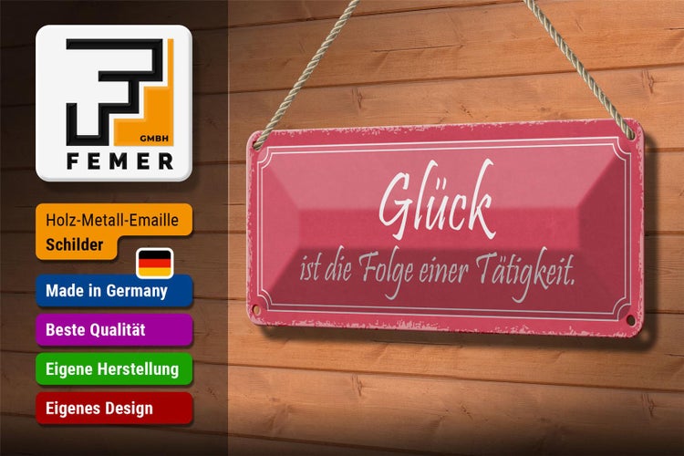 Blechschild Spruch 27x10cm Glück ist Folge einer Tätigkeit Dekoration