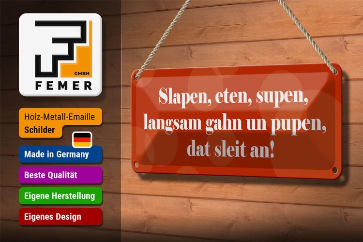 Blechschild Spruch 27x10cm Slapen eten supen langsam gahn Dekoration