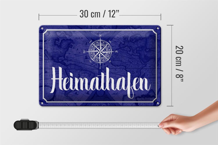 Blechschild Spruch 30x20cm Heimathafen Kompass Anker