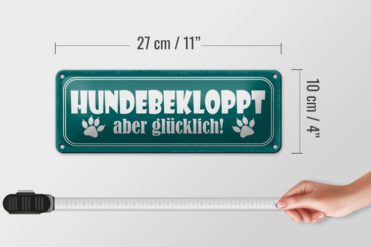Blechschild Spruch 27x10cm Hundebekloppt aber glücklich Dekoration