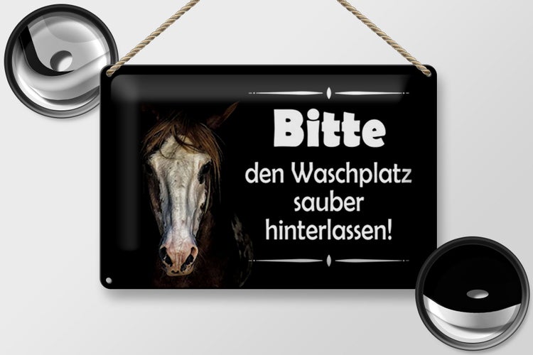 Blechschild Spruch 30x20cm Pferde bitte Waschplatz sauber