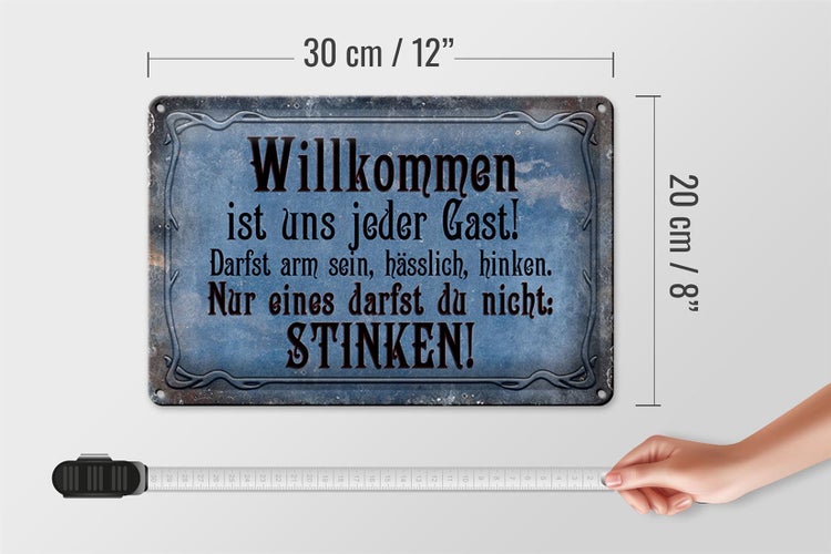 Blechschild Spruch 30x20cm Willkommen ist uns jeder Gast