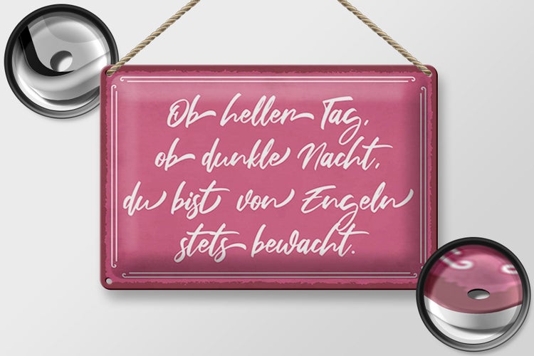 Blechschild Spruch 30x20cm ob heller Tag ob dunkle Nacht du