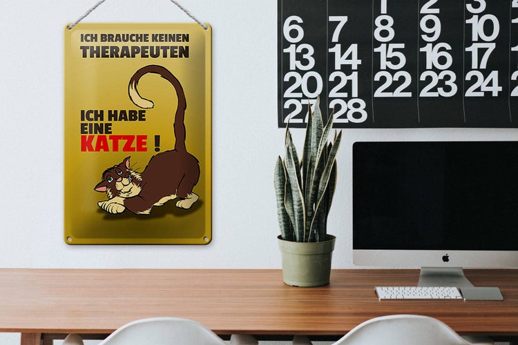 Blechschild Spruch 20x30cm brauche keinen Therapeuten habe Katze
