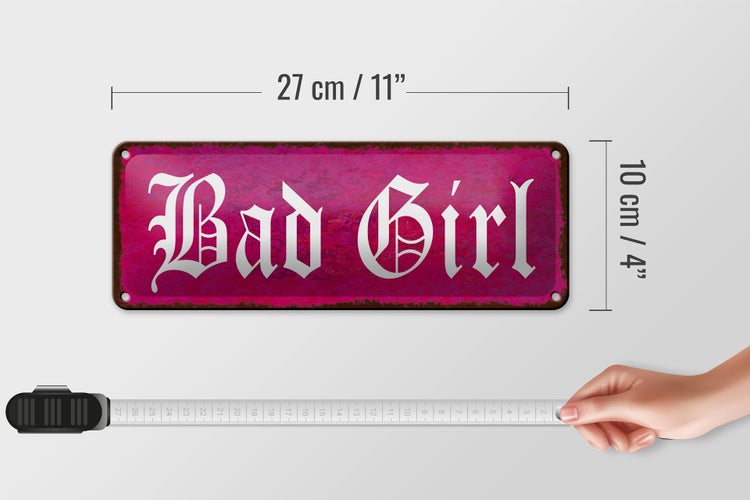 Blechschild Spruch 27x10cm Bad Girl rosa Schild