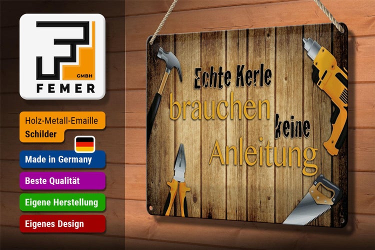 Blechschild Spruch 30x20cm Kerle brauchen keine Anleitung