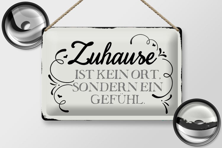Blechschild Spruch 30x20cm Zuhause ist kein Ort sondern ein