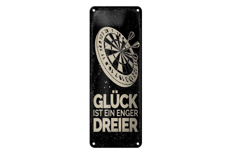 Blechschild Spruch Dart Glück ist ein enger Dreier 10x27cm