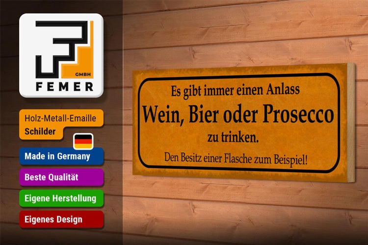 Holzschild Spruch 27x10cm Gibt immer ein Anlass Wein oder Prosecco trinken