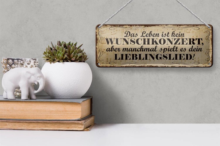 Blechschild Spruch 27x10cm Leben kein Wunschkonzert aber Dekoration