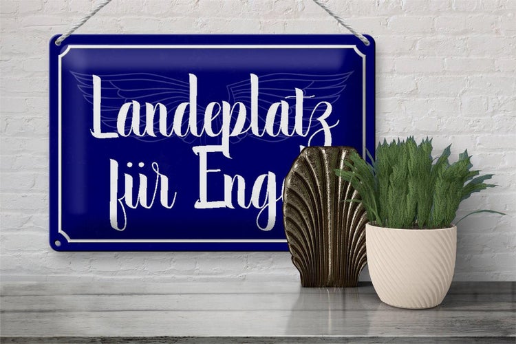 Blechschild Spruch 30x20cm Landeplatz für Engel Schild