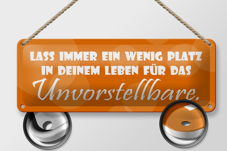 Blechschild Spruch 27x10cm Lass immer Platz in deinem Leben