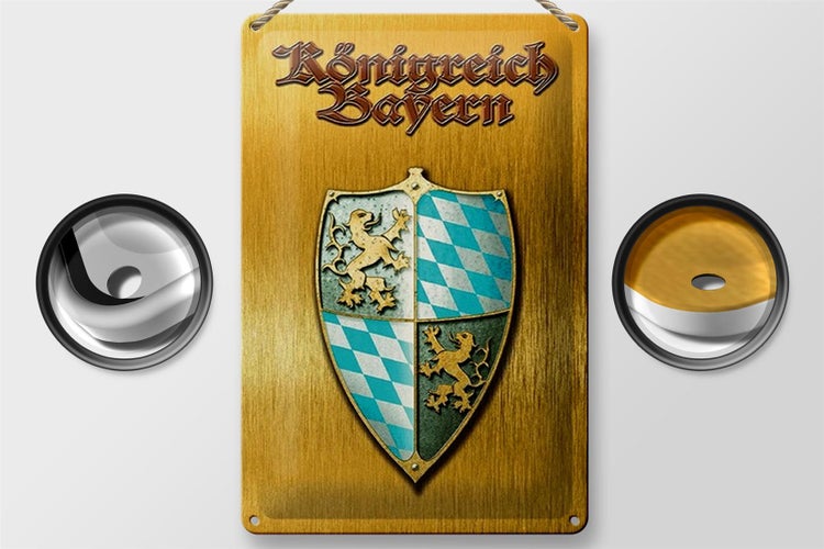 Blechschild Spruch 20x30cm Königreich Bayern