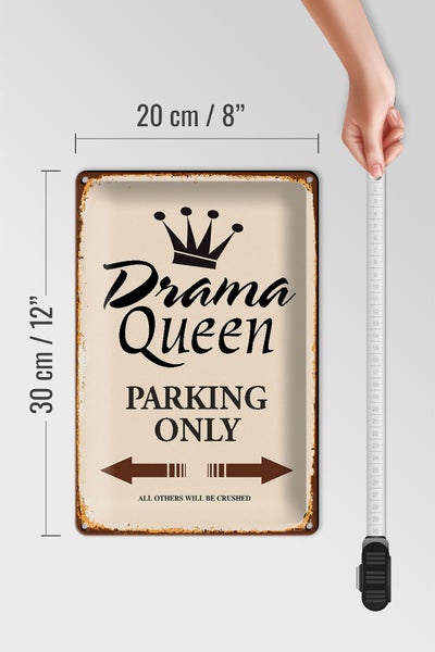 Blechschild Spruch 20x30cm Drama Queen parking only