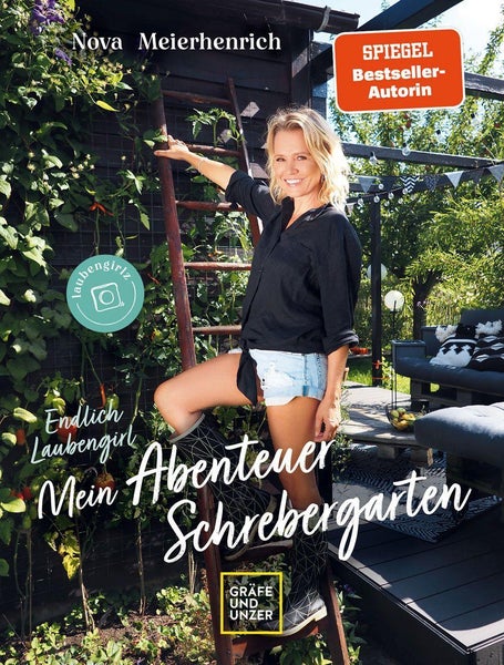 Endlich Laubengirl - Mein Abenteuer Schrebergarten GU Gartengestaltung