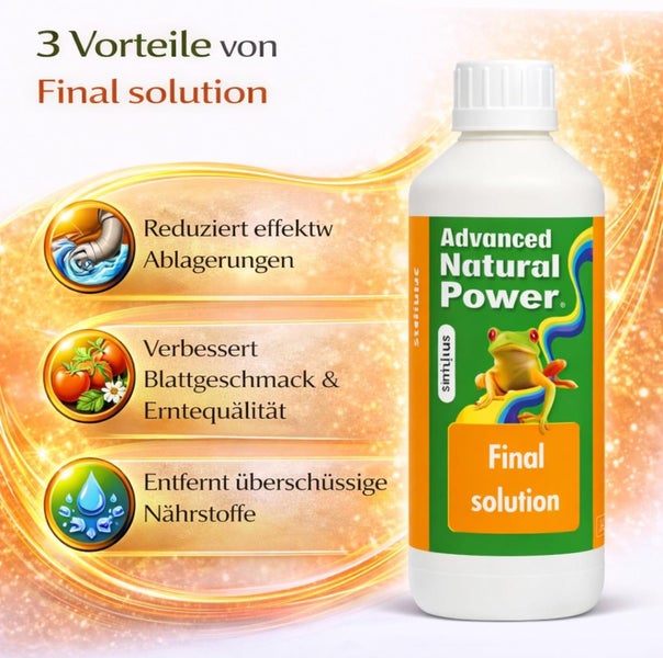 Advanced Natural Power Final Solution Pflanzenhilfsmittel reduziert Ablagerungen, verbessert die Erntequalität und entfernt überschüssige Nährstoffe.