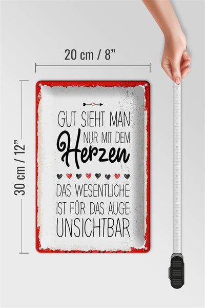 Blechschild Spruch Gut sieht man nur mit dem Herzen 20x30cm