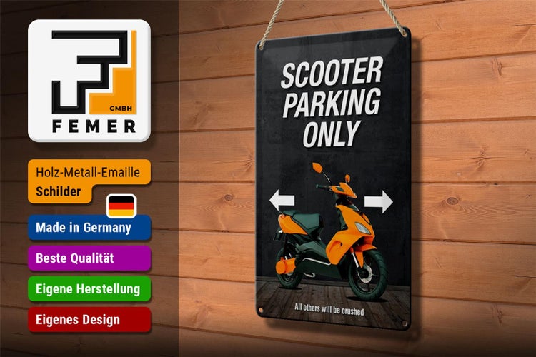Blechschild Spruch 20x30cm Scooter parking only all others