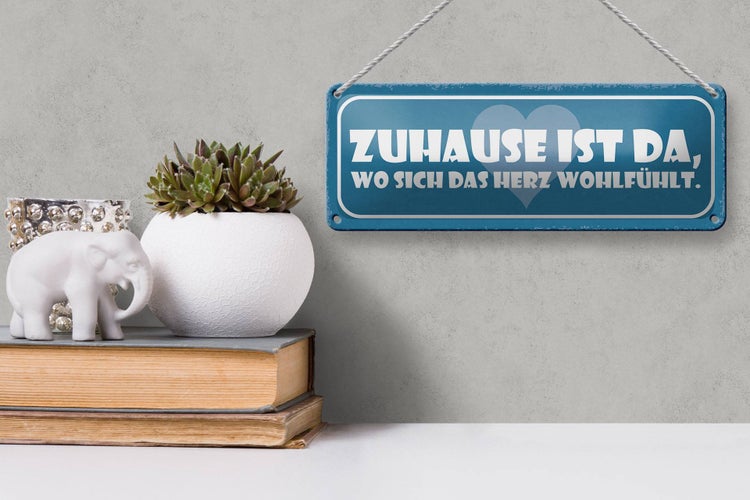 Blechschild Spruch 27x10cm Zuhause ist da wo sich das Herz Dekoration
