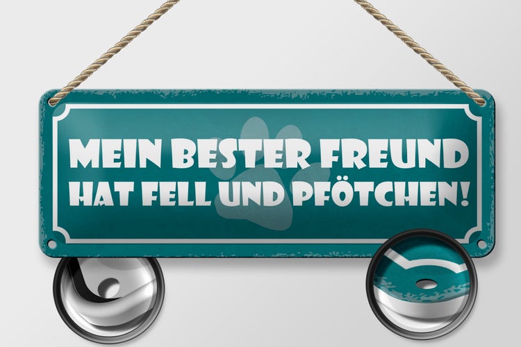 Blechschild Spruch 27x10cm Hund bester Freund Fell Pfötchen Dekoration