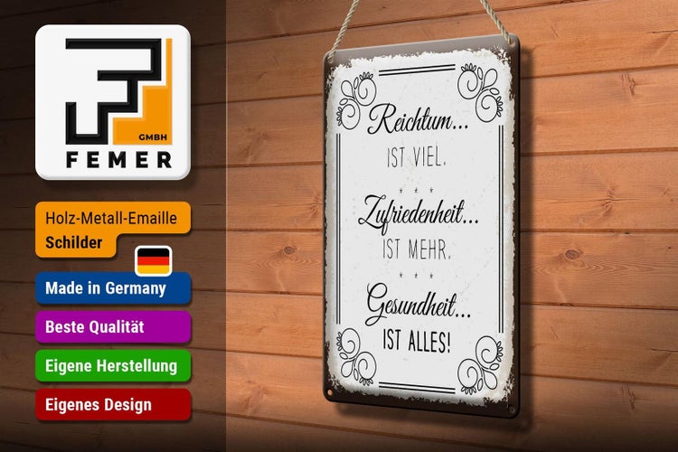 Blechschild Spruch Reichtum viel Zufriedenheit mehr 20x30cm