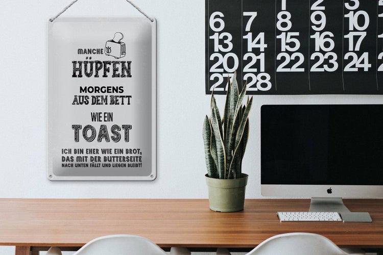 Blechschild Spruch ich wie Brot nach unten fällt 20x30cm